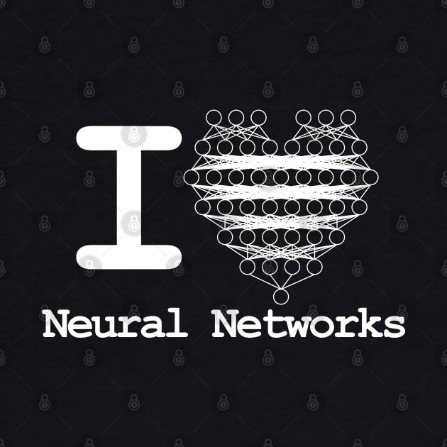 "I Love Neural Networks" by Decamega